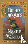 Jacques, Brian - Martin the Warrior