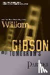 Gibson, William - All Tomorrow's Parties