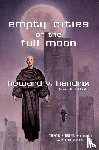 Hendrix, Howard V. - Empty Cities of the Full Moon