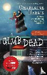 Harris, Charlaine - Club Dead