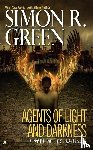 Green, Simon R - Green, S: Agents of Light and Darkness