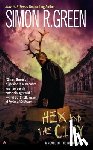 Green, Simon R. - Hex and the City