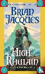 Jacques, Brian - Jacques, B: High Rhulain