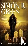 Green, Simon R. - Hell to Pay