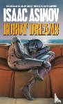 Asimov, Isaac - Robot Dreams