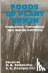 D.K. Salunkhe, Salunkhe, S.S. Deshpande, Deshpande - Foods of Plant Origin