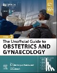Wood, Matthew G. - The Unofficial Guide to Obstetrics and Gynaecology
