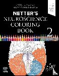 Felten, David L., Maida, Mary Summo - Netter's Neuroscience Coloring Book
