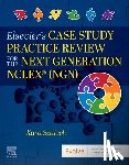 Sealock, Kara (Professor - Elsevier's Case Study Practice Review for the Next Generation NCLEX (NGN)