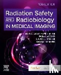 Statkiewicz Sherer, Mary Alice, Visconti, Paula J., Ritenour, E. Russell, Welch Haynes, Kelli - Radiation Safety and Radiobiology In Medical Imaging
