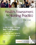 Wilson, Susan Fickertt, Giddens, Jean Foret (Dean and Professor - Health Assessment for Nursing Practice