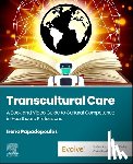 Papadopoulos, Irena (Professor of Transcultural Health and Nursing - Transcultural Care