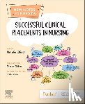  - Successful Clinical Placements in Nursing