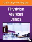  - Gender Minority Medicine , An Issue of Physician Assistant Clinics