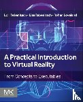 Rebenitsch, Lori, Rebenitsch, Lisa, Loveland, Rohan - A Practical Introduction to Virtual Reality