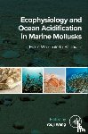  - Ecophysiology and Ocean Acidification in Marine Mollusks