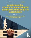  - Autoimmunity, COVID-19, Post-COVID19 Syndrome and COVID-19 Vaccination