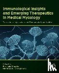  - Immunological Insights and Emerging Therapeutics in Medical Mycology