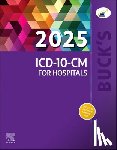 Elsevier Inc, Koesterman, Jackie - Buck's 2025 ICD-10-CM for Hospitals