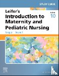 Cooper, Kim, Gosnell, Kelly (Department Chair and Associate Professor - Study Guide for Leifer's Introduction to Maternity and Pediatric Nursing