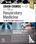 Shah, Amar J, Saigal, Anita, Patel, Natasha Chandrakant - Crash Course Respiratory Medicine