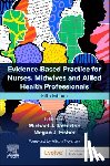  - Evidence-Based Practice for Nurses, Midwives and Allied Health Professionals