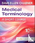 Chabner, Davi-Ellen - Medical Terminology: A Short Course