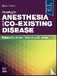  - Stoelting's Anesthesia and Co-Existing Disease