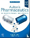  - Aulton's Pharmaceutics: The Design and Manufacture of Medicines