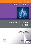 - Pulmonary Function Testing, An Issue of Clinics in Chest Medicine