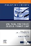  - Ear, Nose, and Throat Issues in Primary Care, An Issue of Primary Care: Clinics in Office Practice