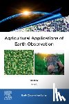  - Agricultural Applications of Earth Observation