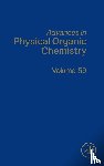  - Advances in Physical Organic Chemistry