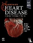  - Braunwald's Heart Disease, Single Volume