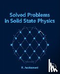Asokamani, R. (Anna University - Solved Problems in Solid State Physics