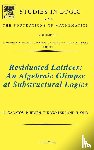 Galatos, Nikolaos (School of Information Science, Jipsen, Peter (Chapman University, Kowalski, Tomasz (Australian National University, Ono, Hiroakira (Japan Advanced Institute of Science and Technology - Residuated Lattices: An Algebraic Glimpse at Substructural Logics