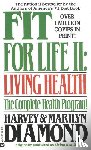 Diamond, Harvey - Fit for Life