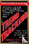 Celente, Gerald - Trend Tracking: The System to Profit from Today's Trends