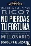 Andrew, Douglas R - No Pierdas tu Fortuna
