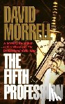 Morrell, David - The Fifth Profession