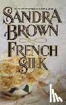 Brown, Sandra - French Silk