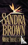 Brown, Sandra - Where There's Smoke