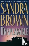 Brown, Sandra - Unspeakable