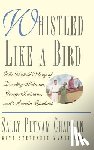 Chapman, Sally P, Mansfield, Stephanie - Whistled Like a Bird