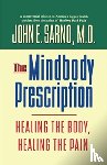 Sarno M.D., John E. - The Mindbody Prescription