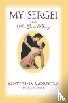 Swift, E. M, Gordeeva, Ekaterina - My Sergei