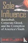 Wetzel, Dan, Yaeger, Don - Sole Influence