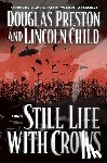 Preston, Douglas, Child, Lincoln - Still Life With Crows