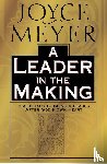 Meyer, Joyce - A Leader in the Making