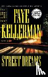 Kellerman, Faye - Street Dreams